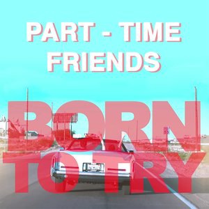 Born to Try