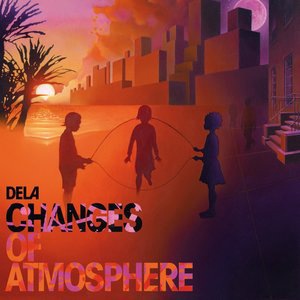 Changes Of Atmosphere (Intro) [feat. Liza Garza]