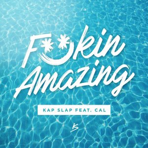 Fuckin Amazing
