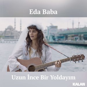 Uzun İnce Bir Yoldayım