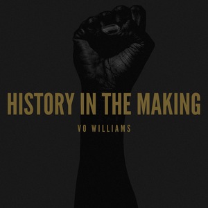 HISTORY IN THE MAKING