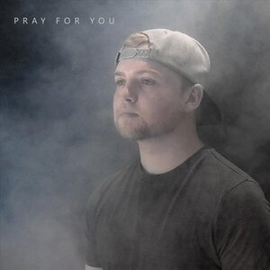 Pray for You