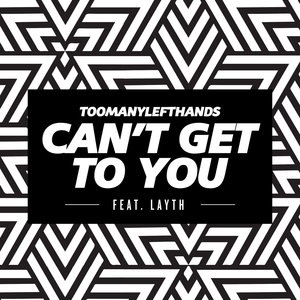Can't Get To You