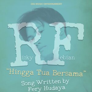 Hingga Tua Bersama