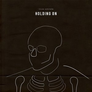 Holding On