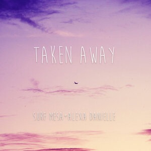 Taken Away