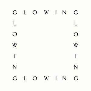 Glowing