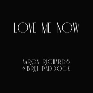 Love Me Now
