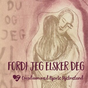 Fordi jeg elsker deg