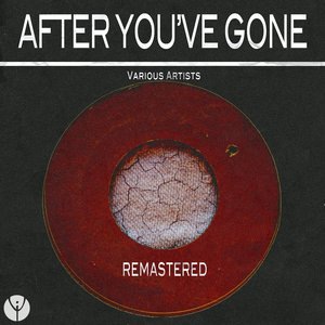 After You've Gone
