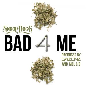 Bad 4 Me