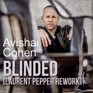 Blinded (Laurent Pepper Rework)