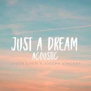 Just A Dream