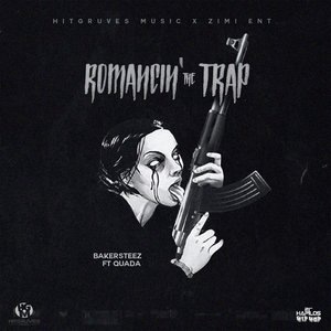 Romancin' the Trap