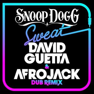 Sweat (David Guetta & Afrojack)