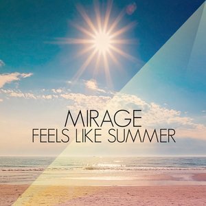 Feels Like Summer