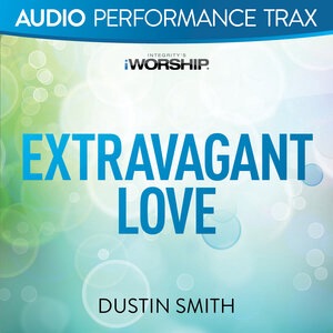 Extravagant Love