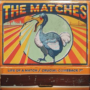 Life of a Match