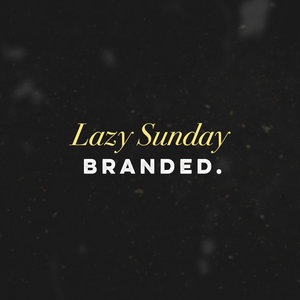 Lazy Sunday