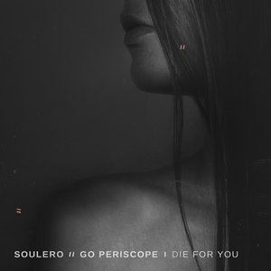 Die for You