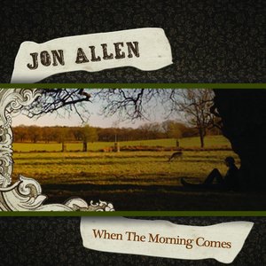 When The Morning Comes