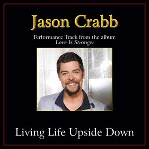 Living Life Upside Down