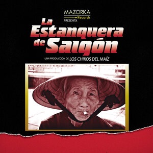 La Estanquera de Saigón