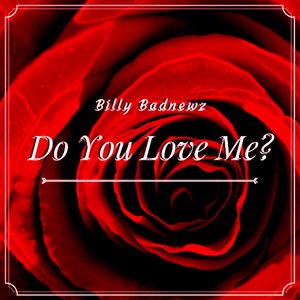 Do You Love Me?