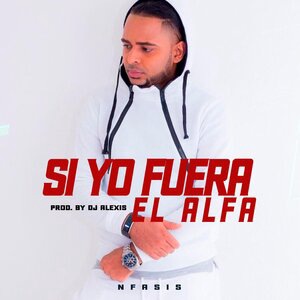 Si Yo Fuera el Alfa
