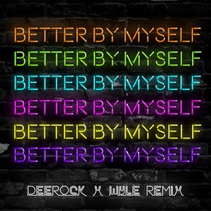 Better By Myself