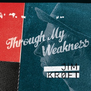 Through My Weakness