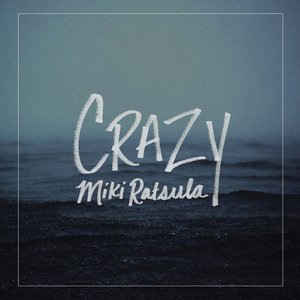 Crazy
