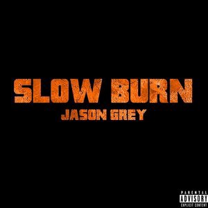 Slow Burn