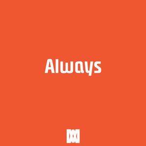Always