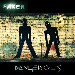 Dangerous