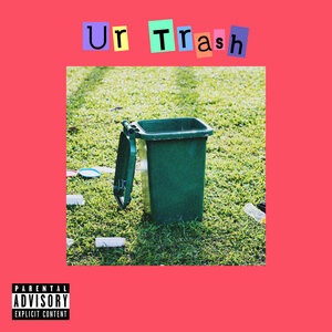 Ur Trash