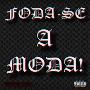 Foda-Se a Moda