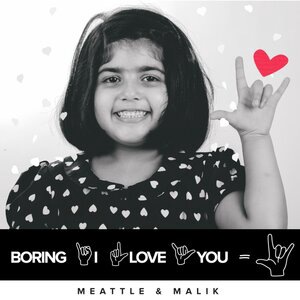 Boring I Love You