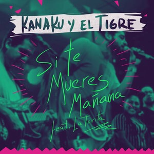 Si Te Mueres Mañana