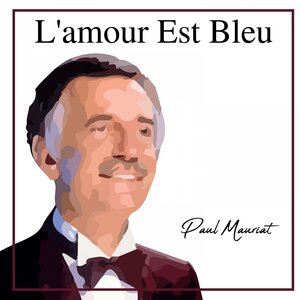 Love is blue l'amour est bleu