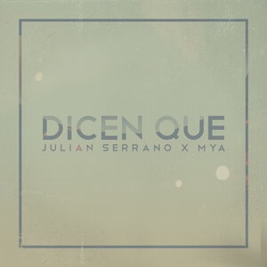Dicen Que