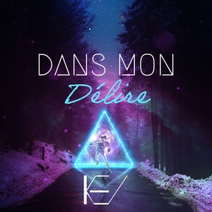 Dans Mon Délire