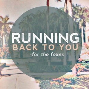 Running Back to You