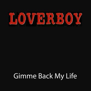 Gimme Back My Life
