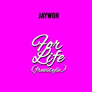 For Life (Freestyle)