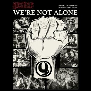 We're Not Alone