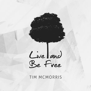Live and Be Free