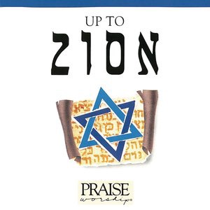 Come Let Us Go Up To Zion