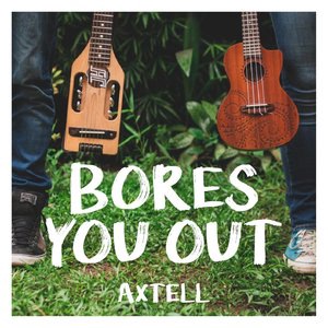 Bores You Out
