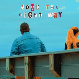 Love The Right Way